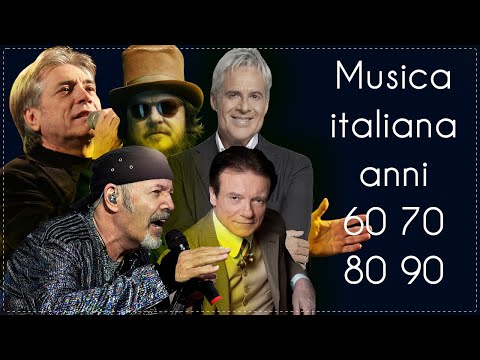 Musica italiana anni 60 70 80 90 - Le Piu Belle Canzoni Italiane Anni 60 70 80 90 - Italian songs